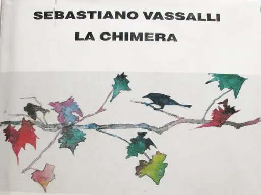 Copertina del libro "La Chimera" di Sebastiano Vassalli, con un ramo fiorito e uccelli stilizzati.