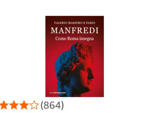 Copertina del libro "Come Roma insegna" di Valerio Massimo Manfredi, con un busto classico illuminato da luci rosse e blu.