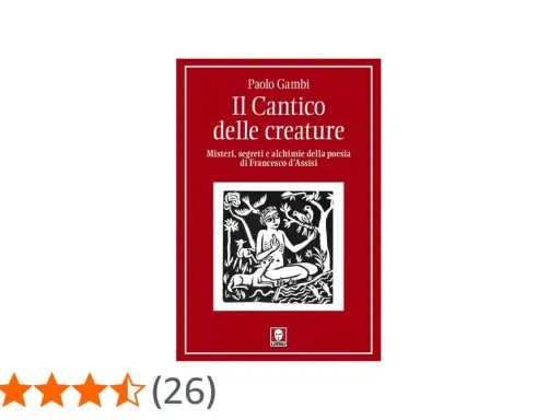 Copertina del libro "Il Cantico delle creature" di Paolo Gambi, con un'illustrazione di San Francesco tra animali e natura.