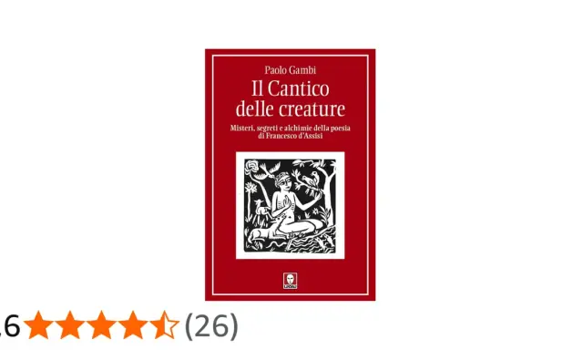 Copertina del libro "Il Cantico delle creature" di Paolo Gambi, con un'illustrazione di San Francesco tra animali e natura.