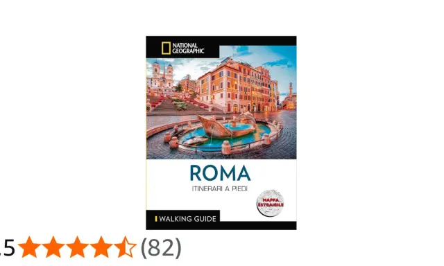 Guida National Geographic "Roma: Itinerari a Piedi". La copertina mostra la fontana della Barcaccia e Piazza di Spagna, perfetta per esplorare per le strade di Roma.